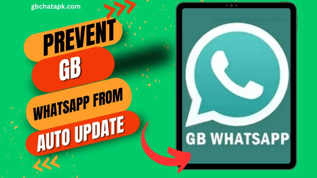 How to prevent GBWhatsApp from auto-updating