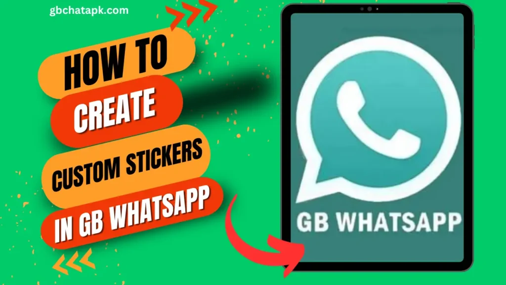 how to create custom stickers in gb whatsapp