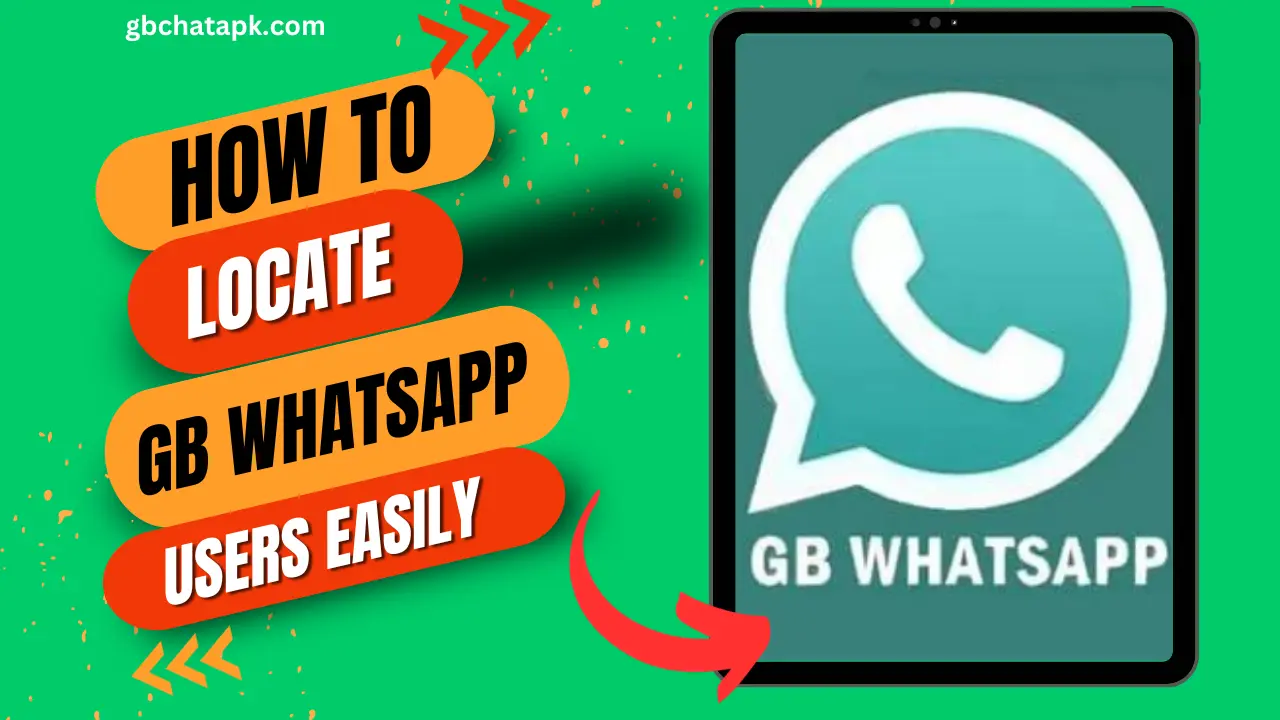 how to locate gb whatsapp users easily