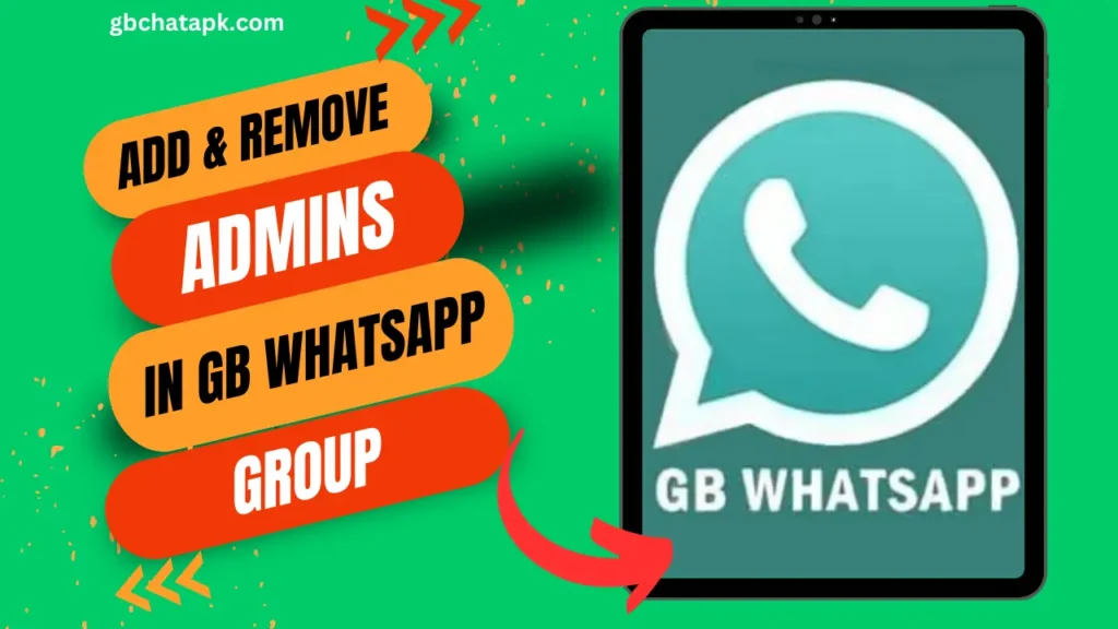 How to Add and Remove Admins in GB WhatsApp Groups