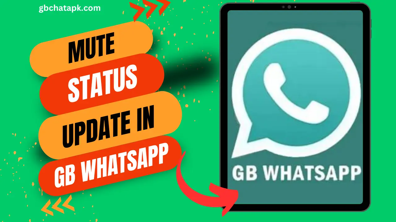 How to Mute Someone's Status Updates on GB WhatsApp