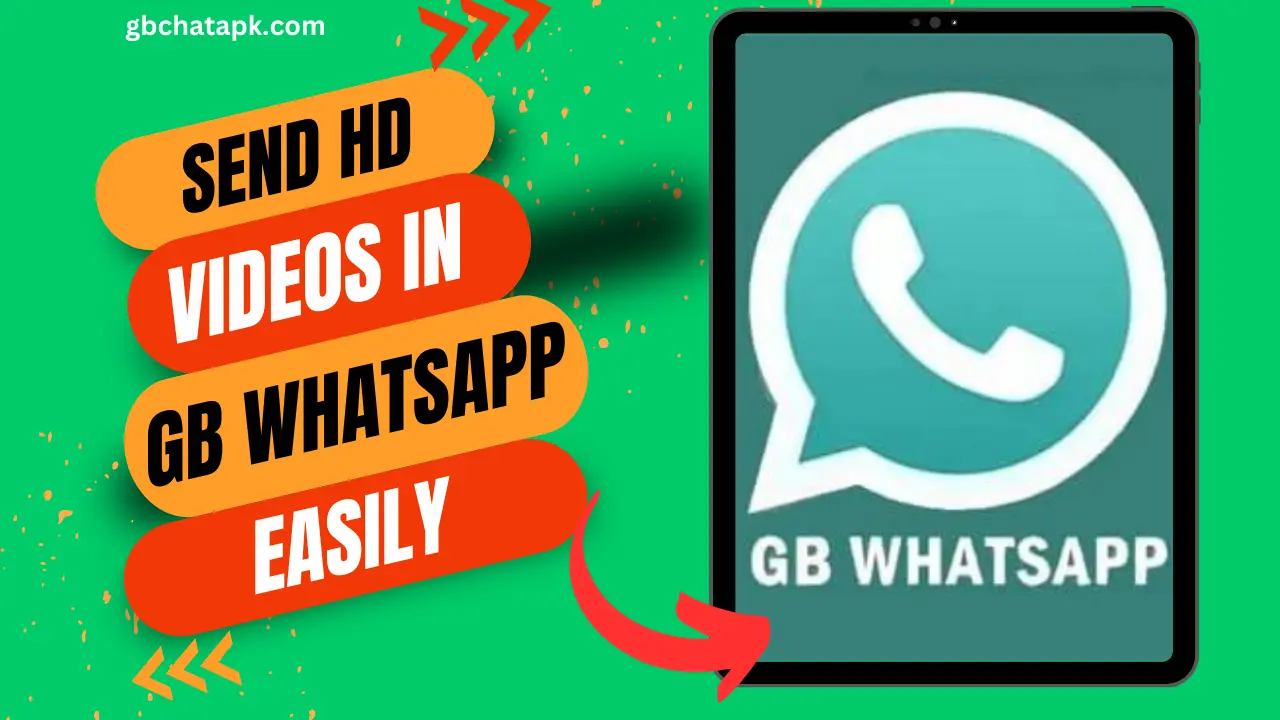 How to Send HD Videos on GB WhatsApp