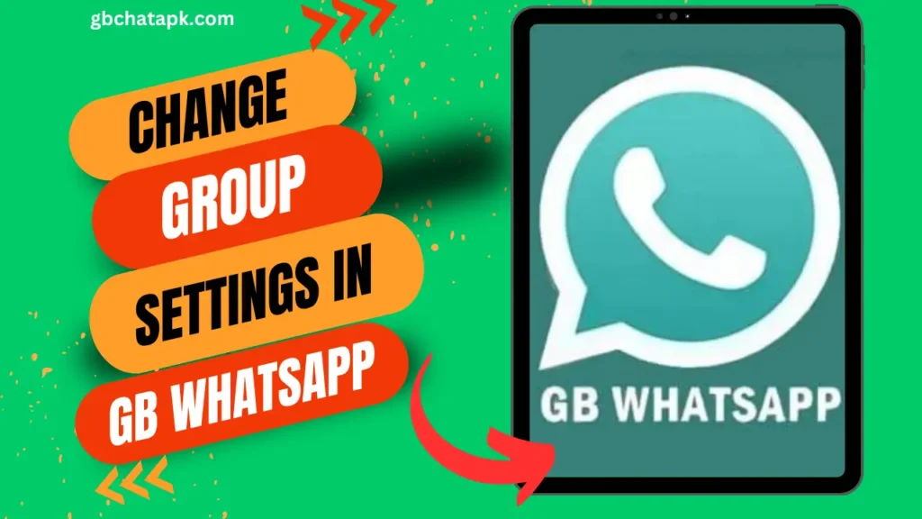 How to change group settings on GB WhatsApp