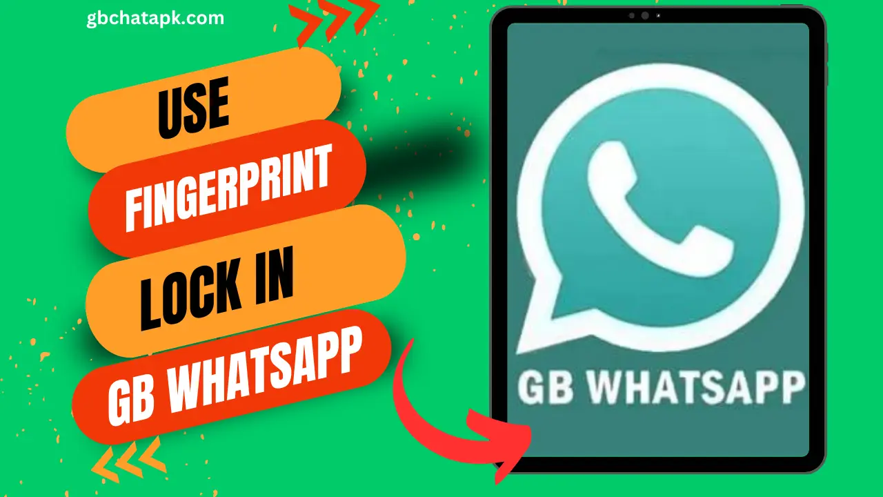 How to use the fingerprint lock in GB Whatsapp