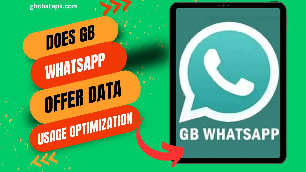 Does GB WhatsApp Offer Options for Data Usage Optimization