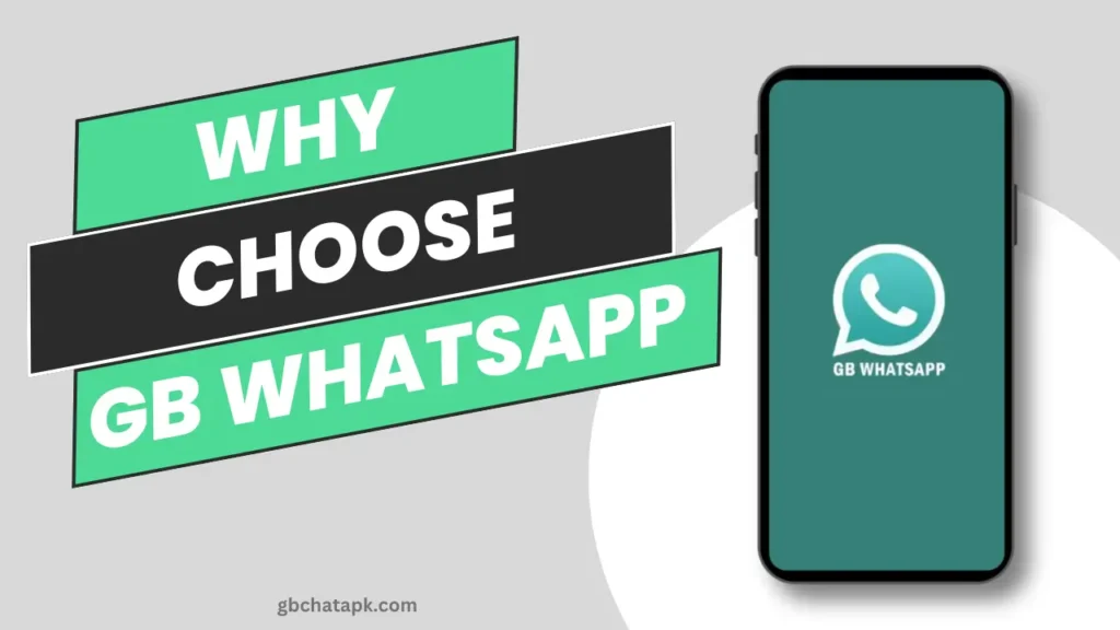 why choose gb whatsapp