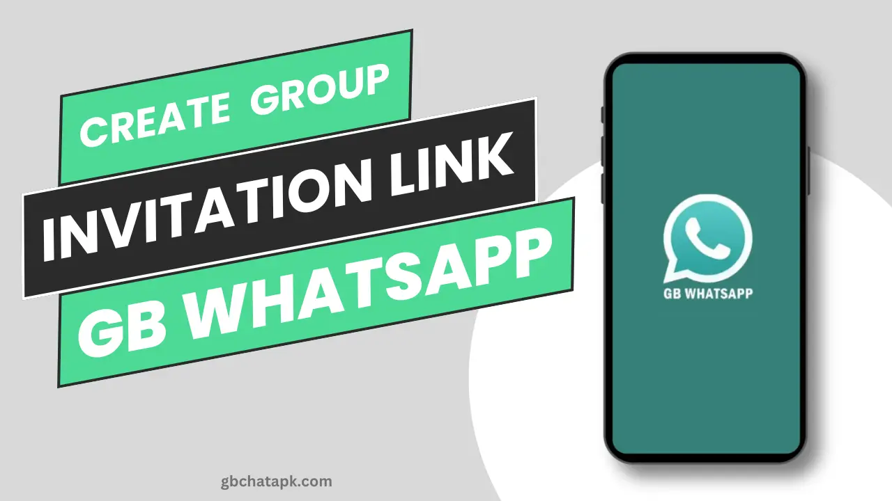 How to Create GB Whatsapp Group Invite Link