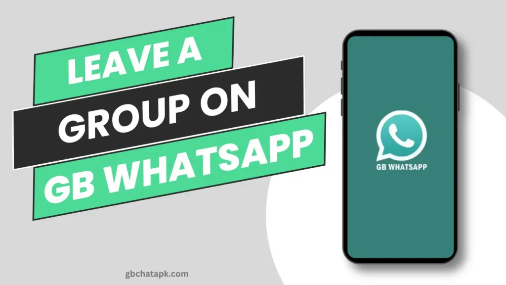 how to leave a group on gb whatsapp