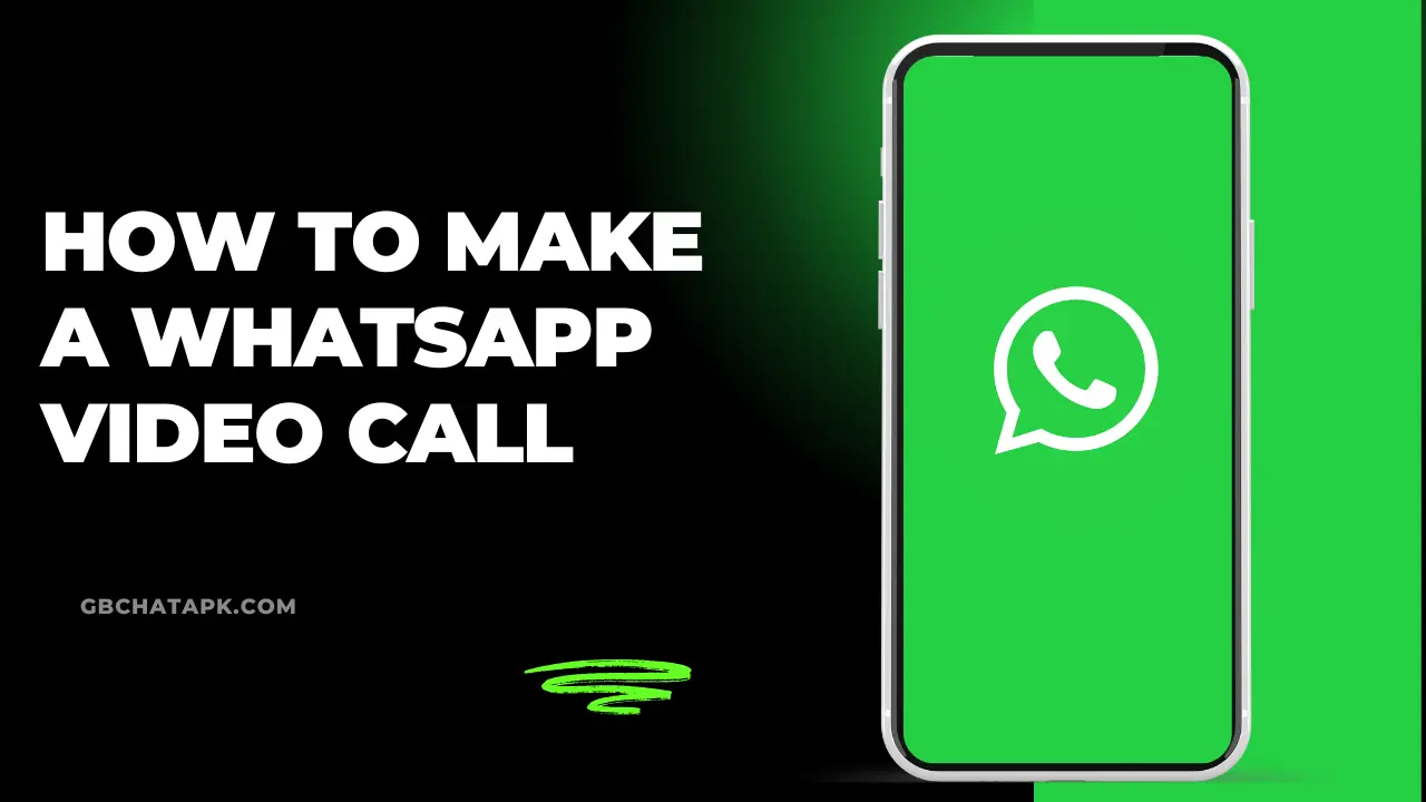 How to Make a WhatsApp Video Call